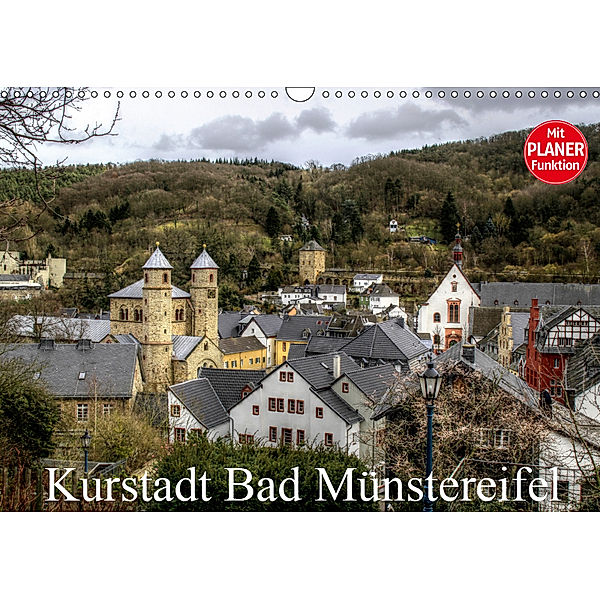 Kurstadt Bad Münstereifel (Wandkalender 2019 DIN A3 quer), Arno Klatt