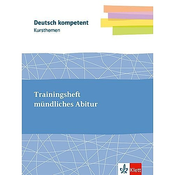 Kursthemen Trainingsheft mündliches Abitur, m. 1 Beilage