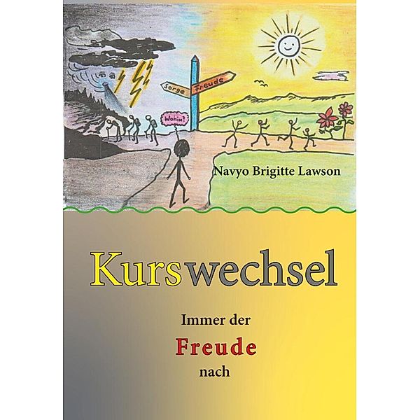 Kurswechsel - Immer der Freude nach, Navyo Brigitte Lawson