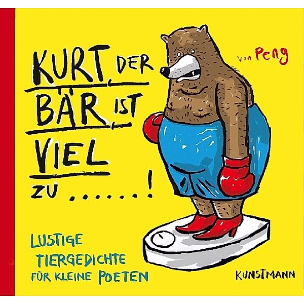 Kurt, der Bär, ist viel zu ..., Peng