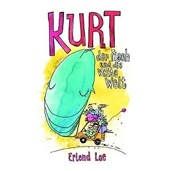 Kurt, der Fisch und die weite Welt, Erlend Loe