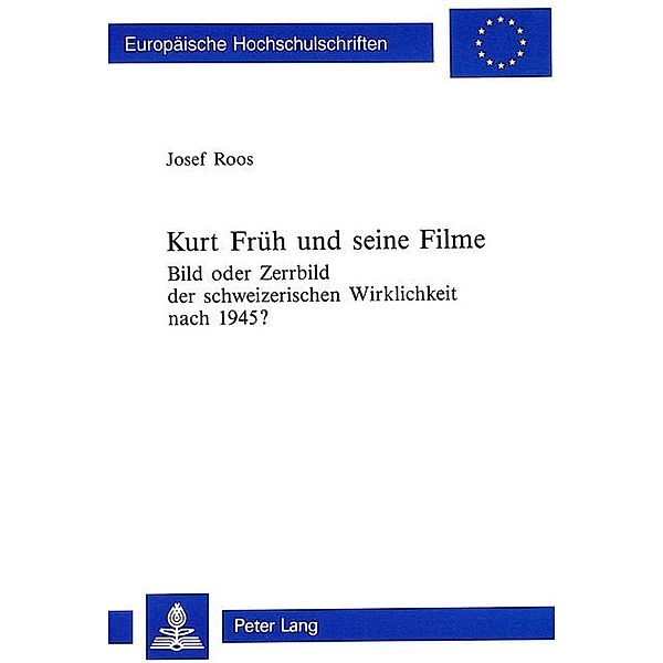 Kurt Früh und seine Filme, Josef Roos