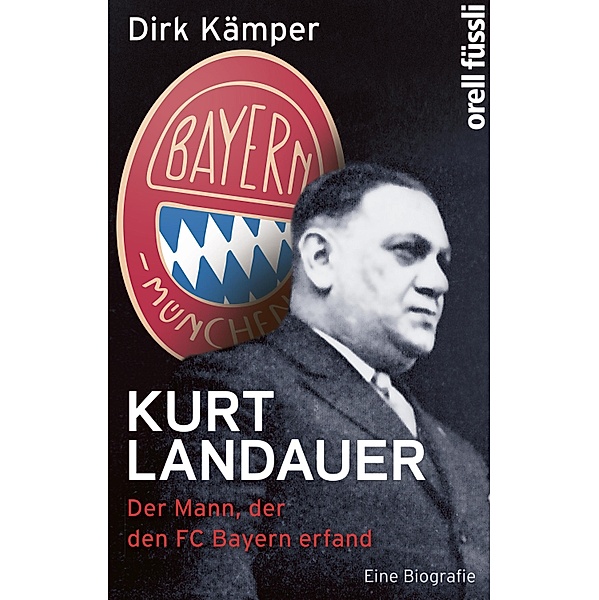 Kurt Landauer, Dirk Kämper