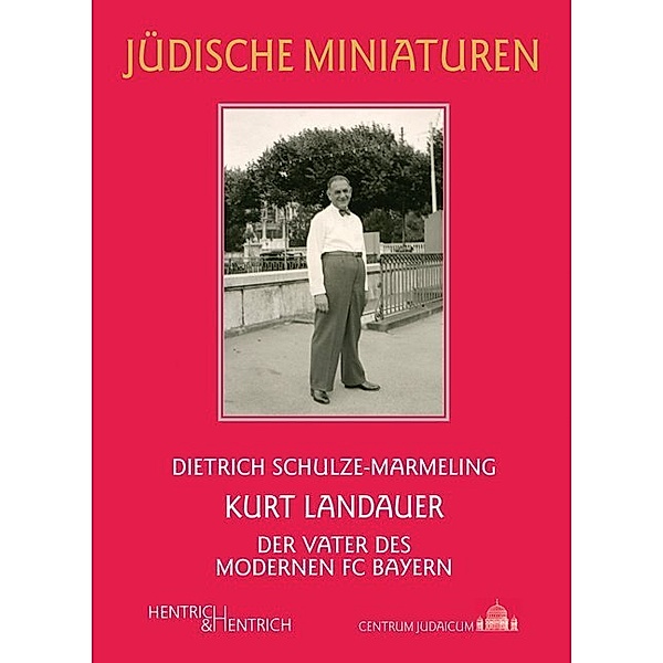 Kurt Landauer, Dietrich Schulze-Marmeling