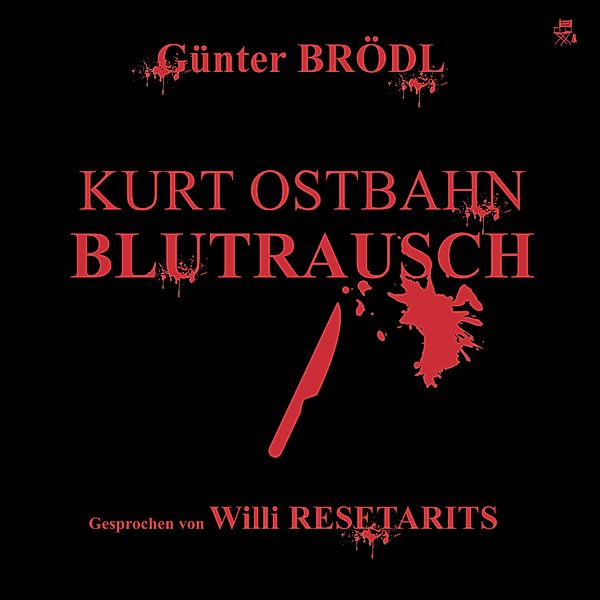 Kurt Ostbahn: Blutrausch, Günter Brödl