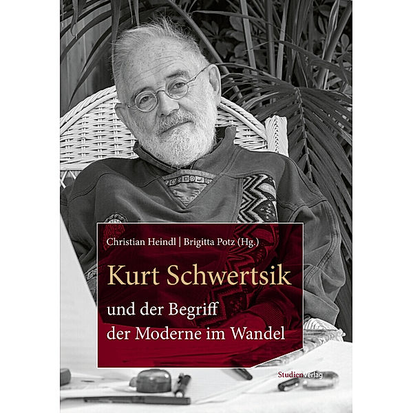 Kurt Schwertsik und der Begriff der Moderne im Wandel