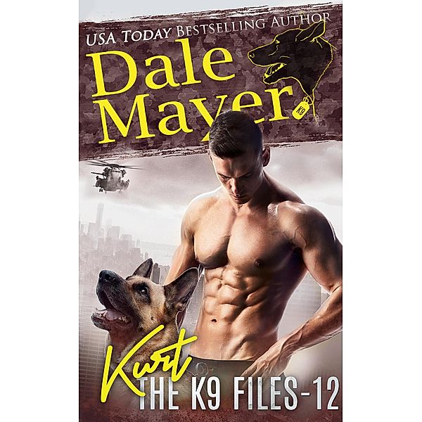 Kurt (The K9 Files, #12) / The K9 Files, Dale Mayer