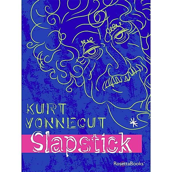 Kurt Vonnegut Collection: Slapstick, Kurt Vonnegut