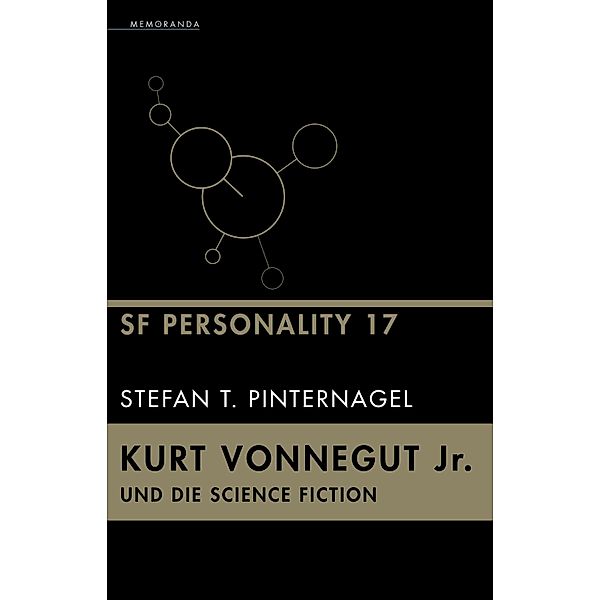 Kurt Vonnegut Jr. und die Science Fiction / SF Personality Bd.17, Stefan T. Pinternagel