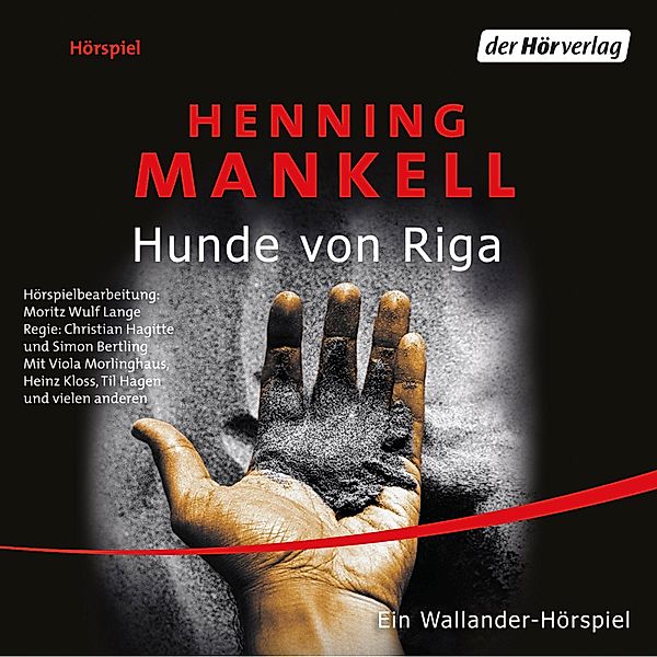 Kurt Wallander - 3 - Die Hunde von Riga, Henning Mankell