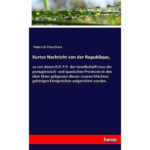 Kurtze Nachricht von der Republique,, Heinrich Preschers