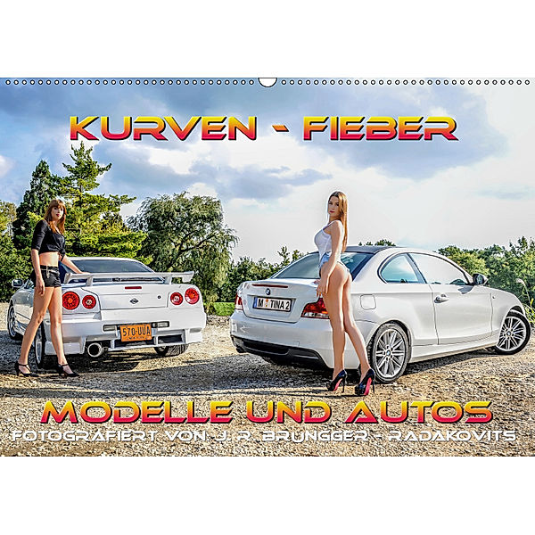 Kurven - Fieber - Modelle und Autos (Wandkalender 2019 DIN A2 quer), Jimmi R. Brüngger