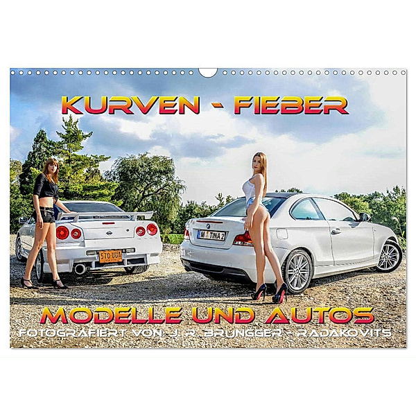 Kurven - Fieber - Modelle und Autos (Wandkalender 2024 DIN A3 quer), CALVENDO Monatskalender, Jimmi R. Brüngger