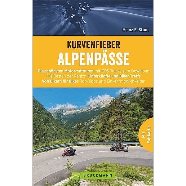 Kurvenfieber Alpenpässe, Heinz E. Studt