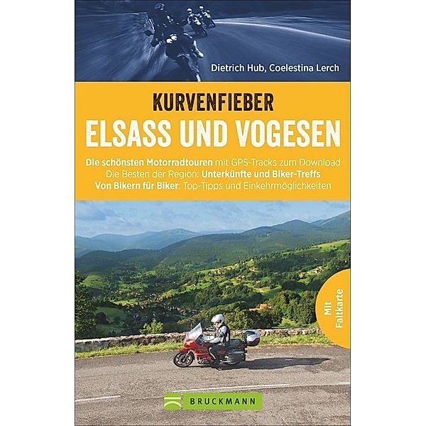 Kurvenfieber Elsass und Vogesen, Coelestina Lerch, Dietrich Hub