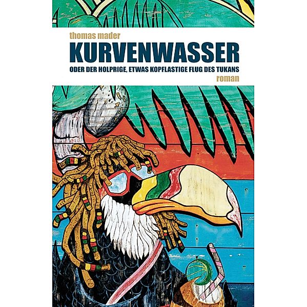 Kurvenwasser, Thomas Mader