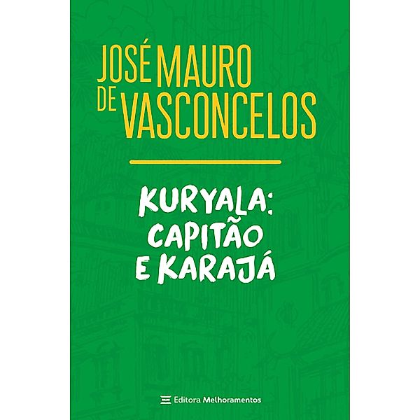 Kuryala, José Mauro de Vasconcelos