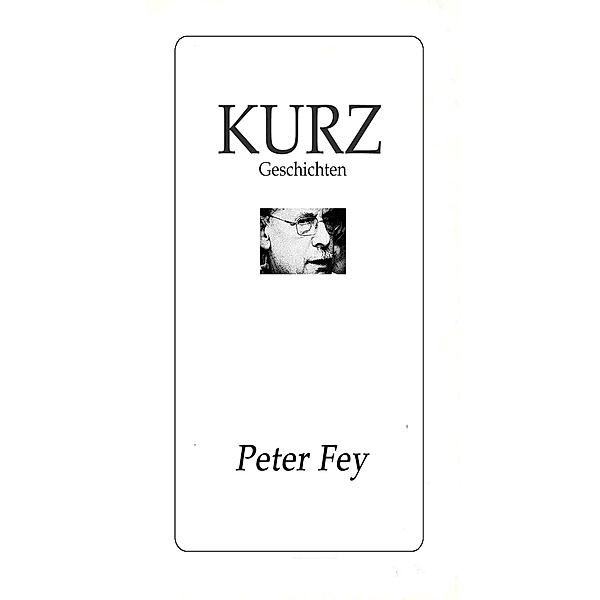 Kurz, Peter Fey