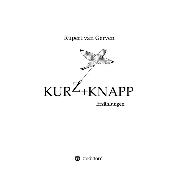 KURZ&KNAPP, Rupert van Gerven