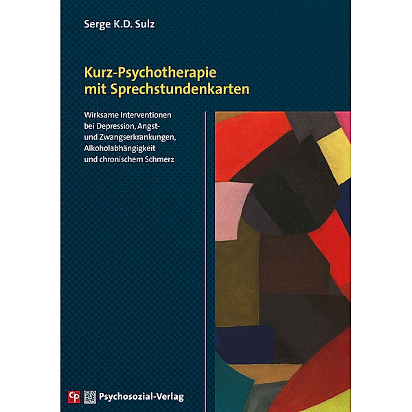 Kurz-Psychotherapie mit Sprechstundenkarten, Serge K.D. Sulz