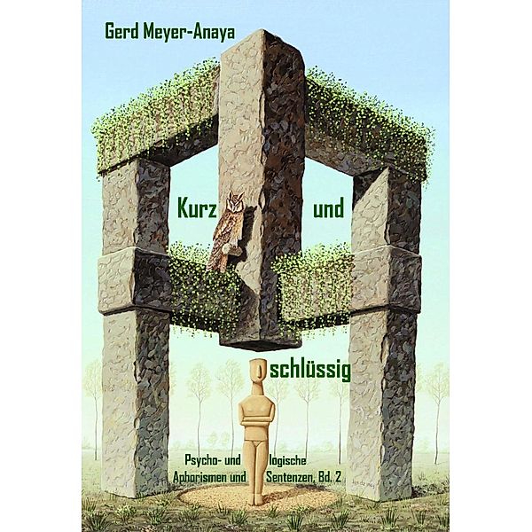 Kurz und schlüssig, Gerd Meyer-Anaya