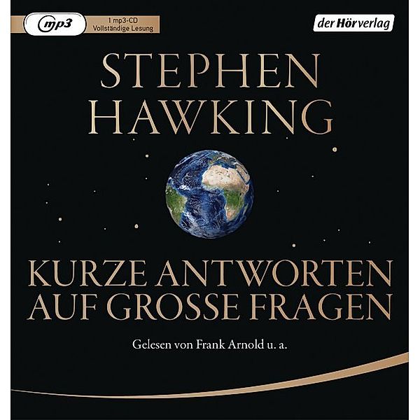 Kurze Antworten auf grosse Fragen,1 Audio-CD, 1 MP3, Stephen Hawking