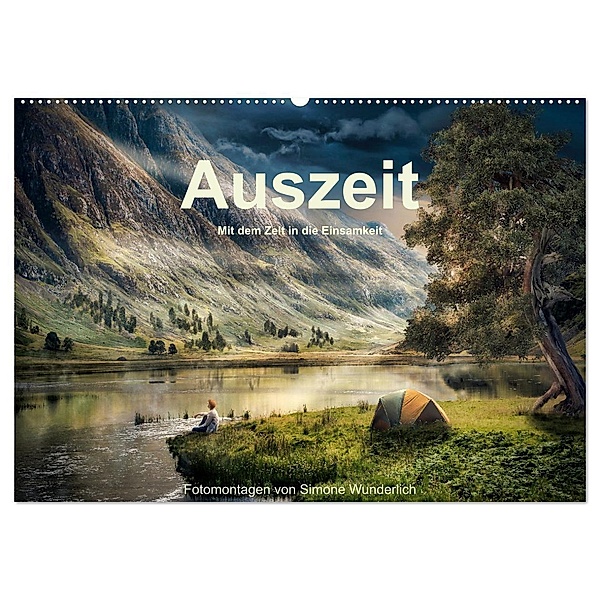 Kurze Auszeit (Wandkalender 2025 DIN A2 quer), CALVENDO Monatskalender, Calvendo, Simone Wunderlich