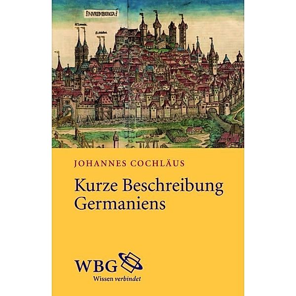 Kurze Beschreibung Germaniens, Johannes Cochlaeus