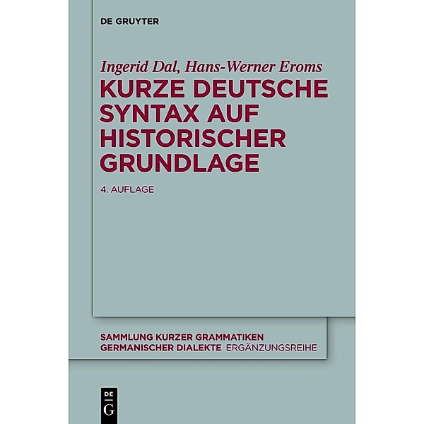 Kurze deutsche Syntax auf historischer Grundlage / Sammlung kurzer Grammatiken germanischer Dialekte. B: Ergänzungsreihe Bd.7, Ingerid Dal
