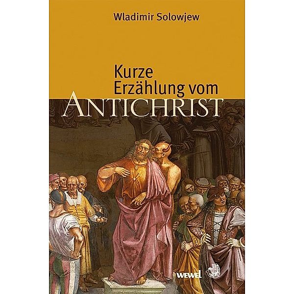 Kurze Erzählung vom Antichrist, Wladimir Solowjew