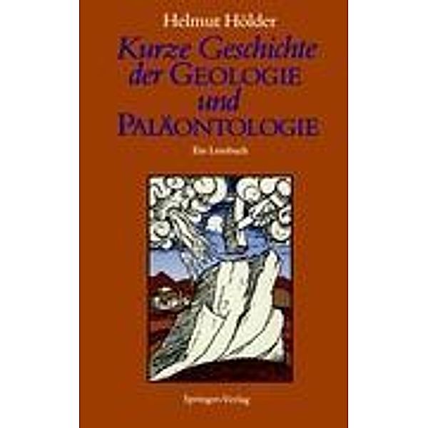 Kurze Geschichte der Geologie und Paläontologie, Helmut Hölder