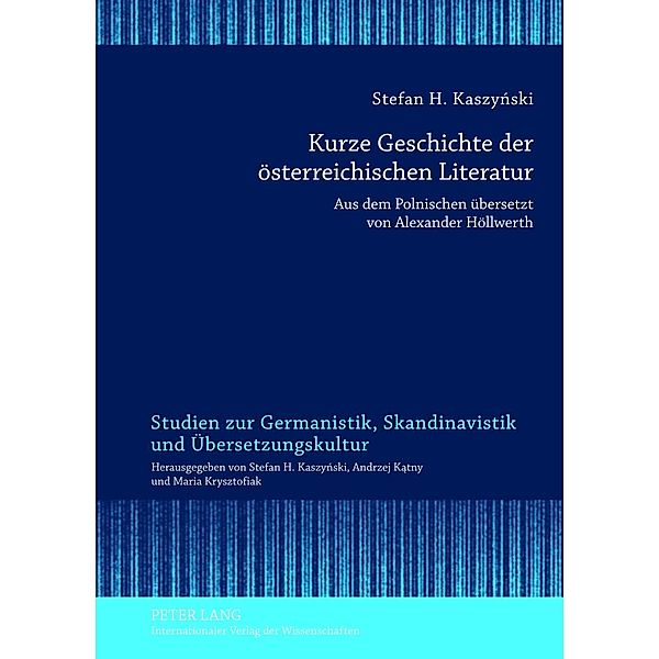 Kurze Geschichte der oesterreichischen Literatur, Stefan H. Kaszynski