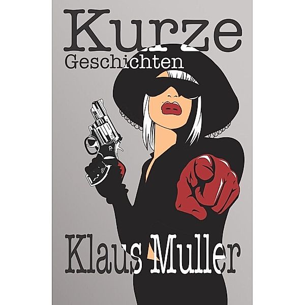 Kurze Geschichten, Klaus Muller