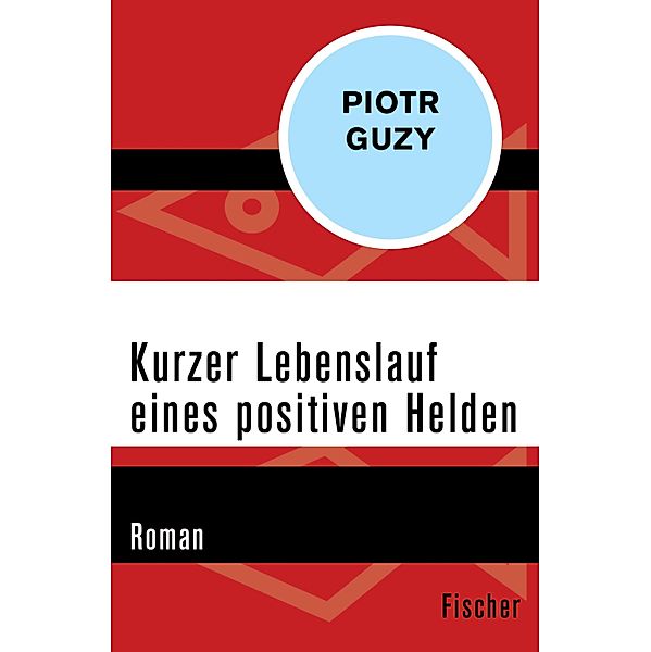 Kurzer Lebenslauf eines positiven Helden, Piotr Guzy