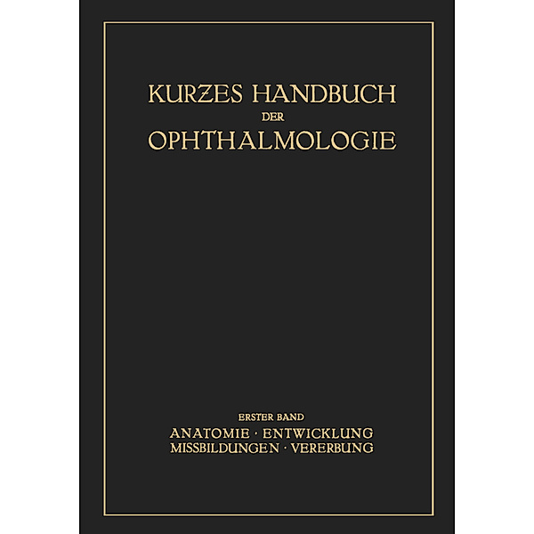 Kurzes Handbuch der Ophtalmologie