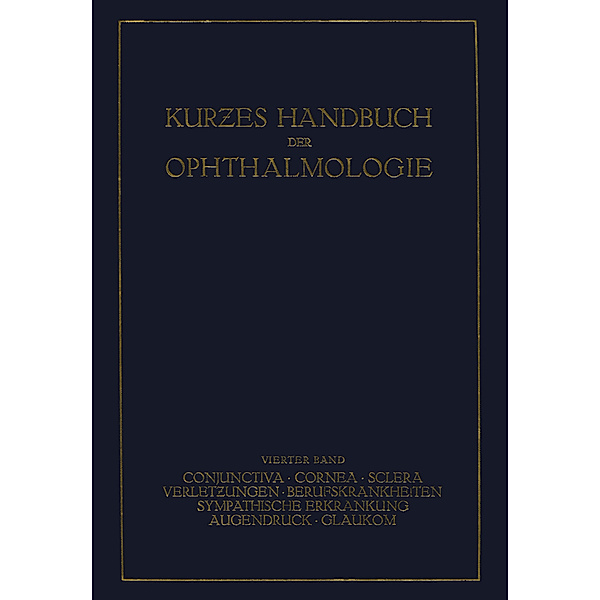 Kurzes Handbuch der Ophthalmologie