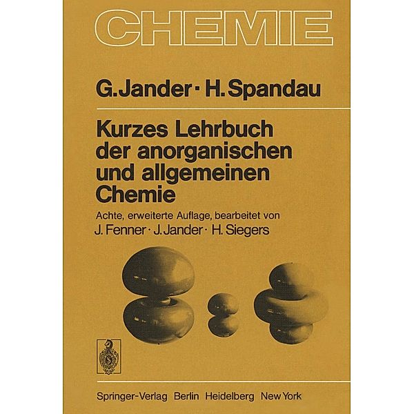 Kurzes Lehrbuch der anorganischen und allgemeinen Chemie, G. Jander, H. Spandau