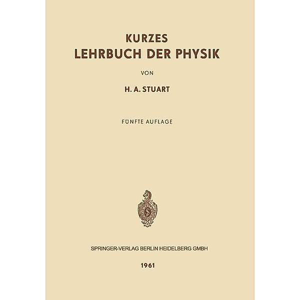 Kurzes Lehrbuch der Physik, Herbert A. Stuart