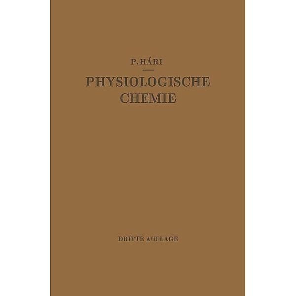 Kurzes Lehrbuch der Physiologischen Chemie, Paul Hári