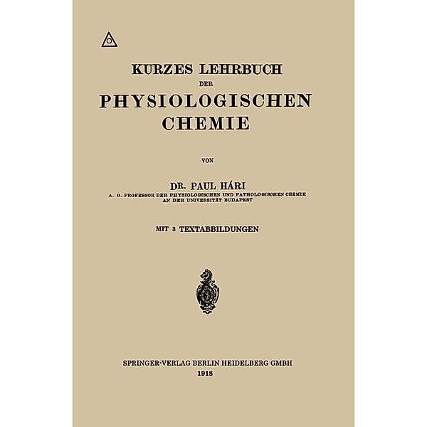 Kurzes Lehrbuch der Physiologischen Chemie, Paul Hári