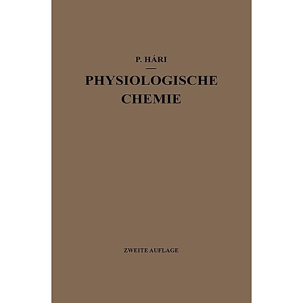 Kurzes Lehrbuch der Physiologischen Chemie, Paul Hári