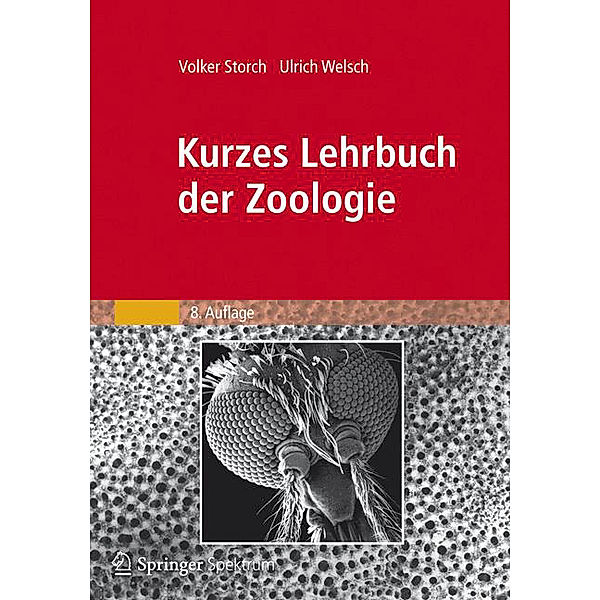 Kurzes Lehrbuch der Zoologie, Volker Storch, Ulrich Welsch