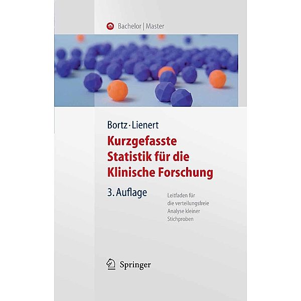 Kurzgefasste Statistik für die klinische Forschung / Springer-Lehrbuch, Jürgen Bortz, Gustav A. Lienert