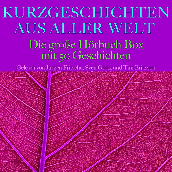 Kurzgeschichten aus aller Welt, Edgar Allan Poe, Mark Twain, Anton Tschechow