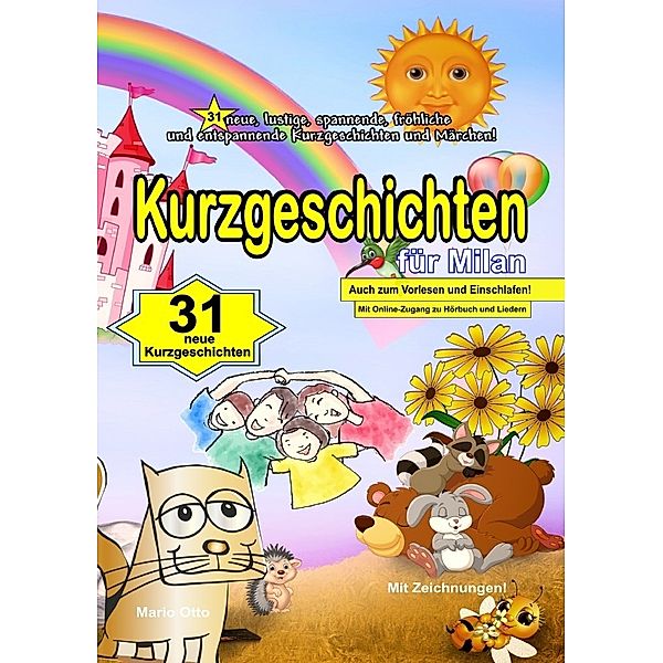 Kurzgeschichten für Milan - Ein Namenbuch mit 31 Kurzgeschichten und Märchen, Mario Otto