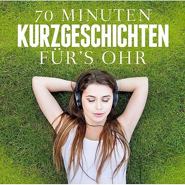 Kurzgeschichten für's Ohr,1 Audio-CD, Diverse Interpreten