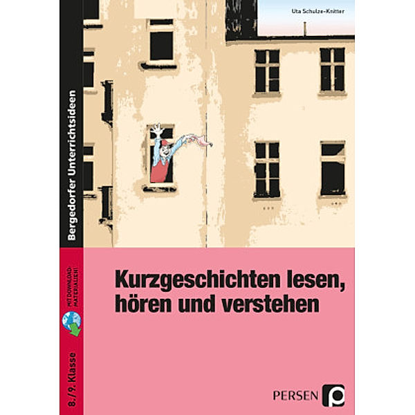 Kurzgeschichten lesen, hören und verstehen, Uta Schulze-Knitter