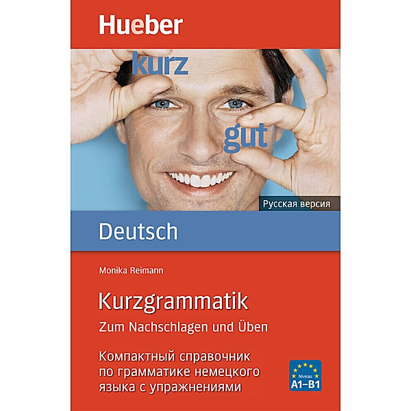 Kurzgrammatik Deutsch - Russisch, Monika Reimann