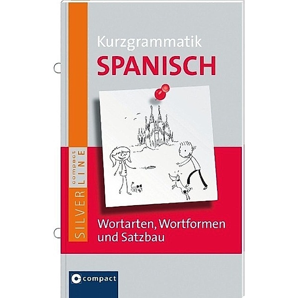 Kurzgrammatik Spanisch, Pablo Pino, Annette Wohlberg