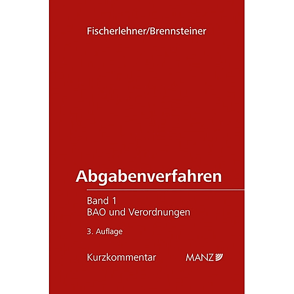 Kurzkommentar / Abgabenverfahren, Johann Fischerlehner, Natalie Brennsteiner